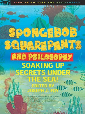 cover image of SpongeBob SquarePants and Philosophy